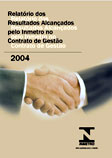 Relatório dos Resultados Alcançados pelo Inmetro no Contrato de Gestão - Segundo semestre de 2004